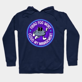 Fibro Fog Won't Cloud My  Judgement - Fibromyalgia Awareness Hoodie